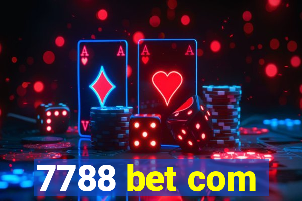 7788 bet com